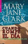 CUANDO ROMPE EL DÍA