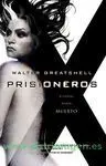 Prisioneros. Vol. 2 Trilogía Xombis