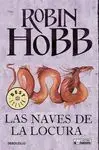 Las Naves de la Locura (Leyes del Mar Vol Ii)