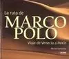 La Ruta de Marco Polo