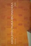 Arquitectura en Madera (Slavid, Ruth)