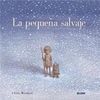 PEQUEÑA SALVAJE, LA