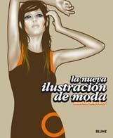 LA NUEVA ILUSTRACIÓN DE MODA
