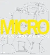 Micro. Edificaciones Muy Peque¿As