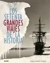 Los Setenta Grandes Viajes de la Historia