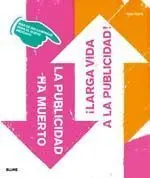 La Publicidad Ha Muerto