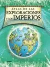 Atlas de las Exploraciones y los Imperios