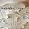 Materiales, Forma y Arquitectura (Rústica)