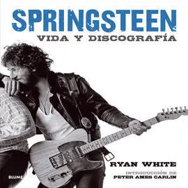 Springsteen Vida y Discografía