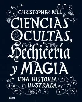 Ciencias Ocultas, Hechiceria y Magia