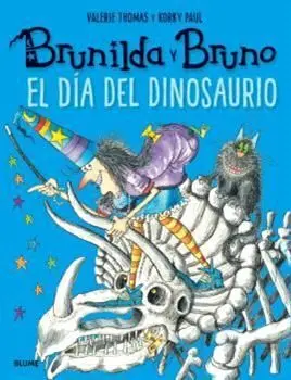Brunilda y Bruno. El Día del Dinosaurio