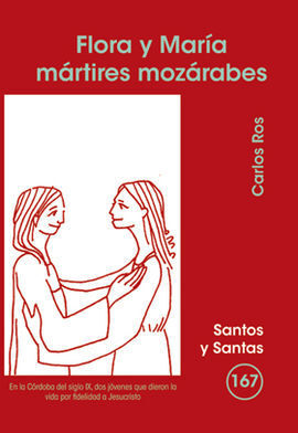FLORA Y MARÍA, MÁRTIRES MOZÁRABES