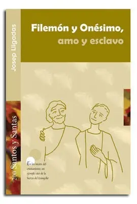 Filemon y Onesimo, Amo y Esclavo