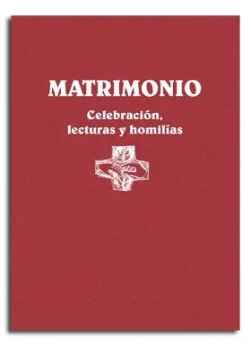 Matrimonio. Celebración, Lecturas y Homilías
