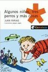 ALGUNOS NIÑOS, TRES PERROS Y MÁS COSAS