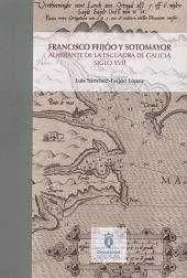 Francisco Feijoo y Sotomayor Almirante de la Escua