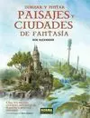 Dibujar y Pintar Paisajes y Ciudades de Fantasía
