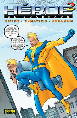HÉROE AL CUADARADO VOL. 2
