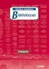 Técnicos Auxiliares de Bibliotecas. Temario