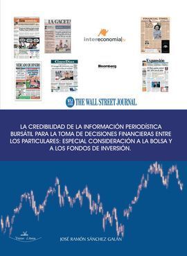 LA CREDIBILIDAD DE LA INFORMACIÓN PERIODÍSTICA BURSÁTIL PARA LA TOMA DE DECISION