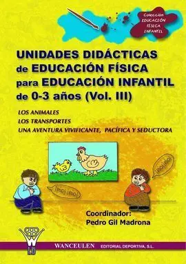 Unidades Didácticas de Educación Física para Educación Infantil de 0-3 Años