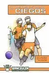 Fundamentos de Fútbol Sala para Ciegos