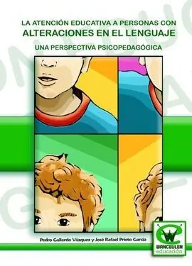 La Atención Educativa a Personas con Alteraciones en el Lenguaje