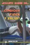 ¿Cuánto Sabes de Condición Física y Salud?