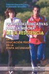 PROPUESTAS EDUCATIVAS PARA LA MEJORA DE LA RESISTENCIA EN LA EDUCACIÓN FÍSICA EN