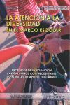 LA ATENCIÓN A LA DIVERSIDAD EN EL MARCO ESCOLAR