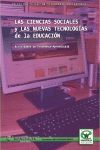 LAS CIENCIAS SOCIALES Y LAS NUEVAS TECNOLOGÍAS DE EDUCACIÓN