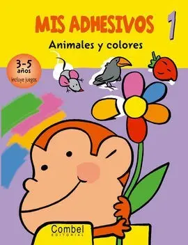 Mis Adhesivos 1. Animales y Colores 3-5 Años