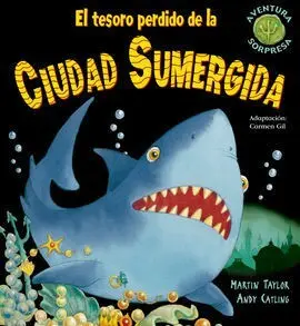 El Tesoro Perdido de la Ciudad Sumergida