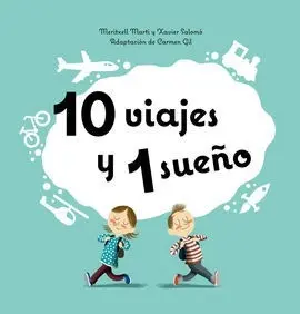 10 Viajes y 1 Sueño