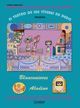 EL TEATRO DE LOS TÍTERES DE DEDO PRESENTA... BLANCANIEVES Y ALADINO