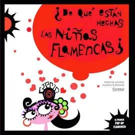 De que Estan Hechas las Niñas Flamencas Combel