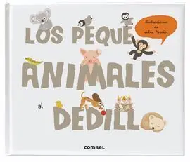 Los Pequeanimales Al Dedillo