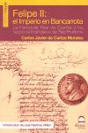 FELIPE II EL IMPERIO EN BANCARROTA
