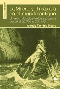 La Muerte y el Más Allá en el Mundo Antiguo