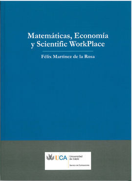 MATEMATICAS, ECONOMIA Y SCIENTIFIC WORKPLACE