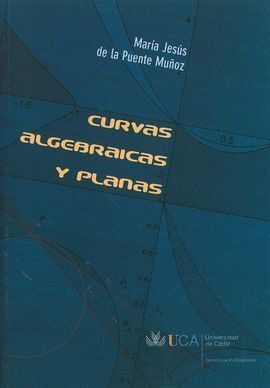 CURVAS ALGEBRAICAS Y PLANAS.