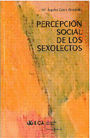 PERCEPCION SOCIAL DE LOS SEXOLECTOS.