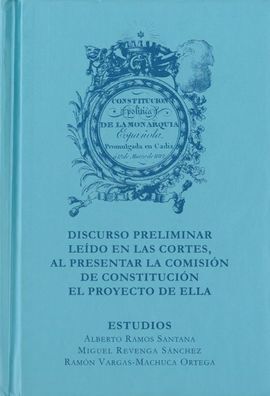 CONSTITUCION DE CADIZ DE 1812 Y DISCURSO PRELIMINAR, CON ESTUDIOS