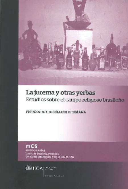 La Jurema y Otras Yerbas