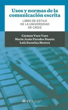 Usos y Normas de la Comunicación Escrita