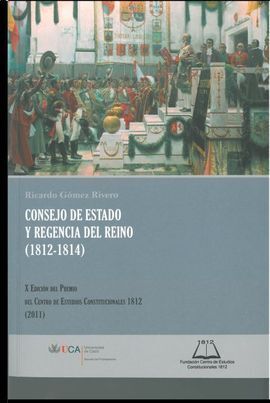 CONSEJO DE ESTADO Y REGENCIA DEL REINO(1812-1814)