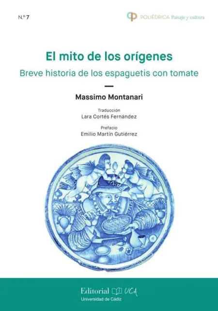 El Mito de los Orígenes. Breve Historia de los Espaguetis con Tomate
