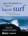 Que mi Gente Vaya a Hacer Surf