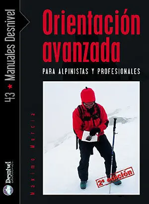Orientación Avanzada para Alpinistas y Profesionales