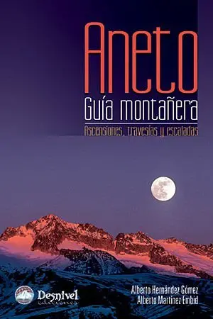 Aneto. Guía Montañera